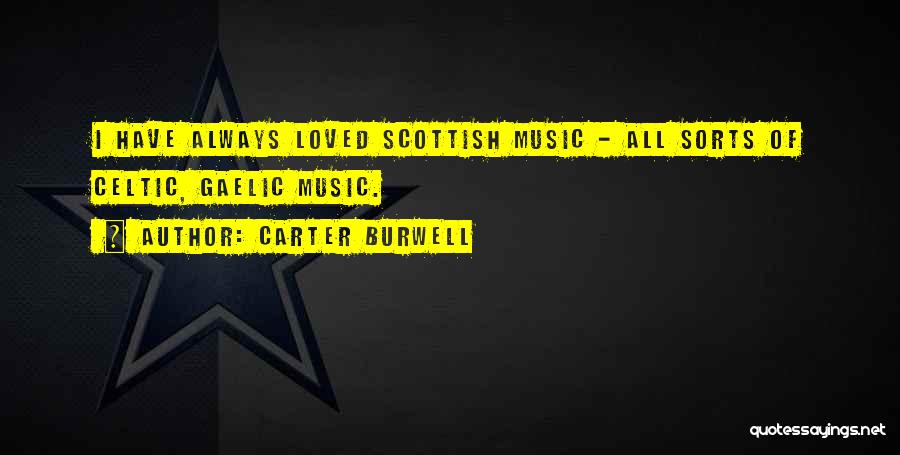 Carter Burwell Quotes 729562