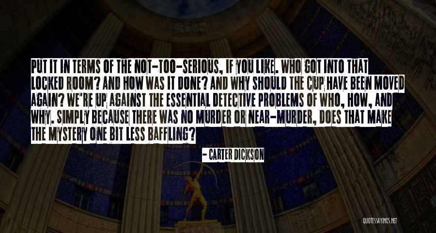 Carter Dickson Quotes 1673183