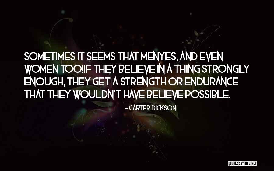 Carter Dickson Quotes 1685647 Carter Dickson Quotes 1685647