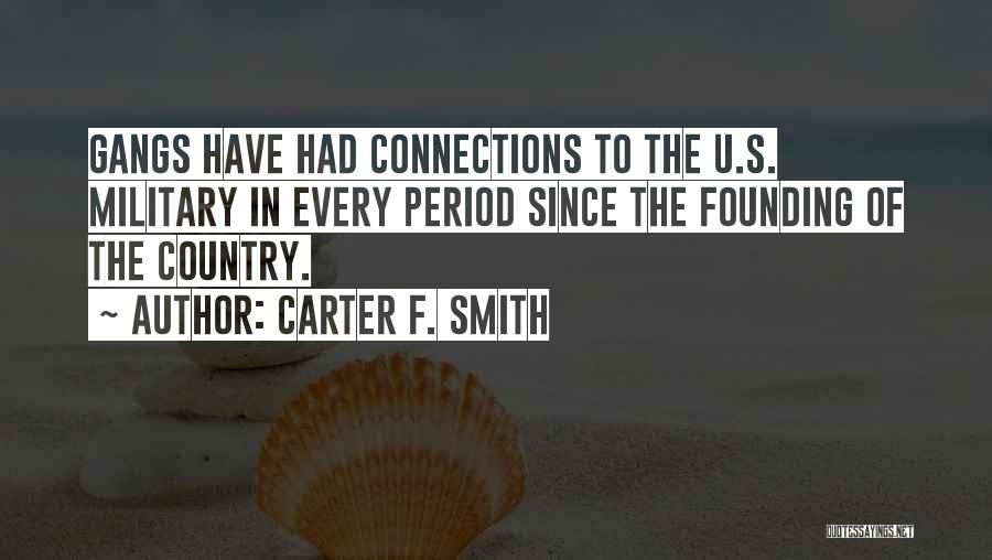 Carter F. Smith Quotes 1149674