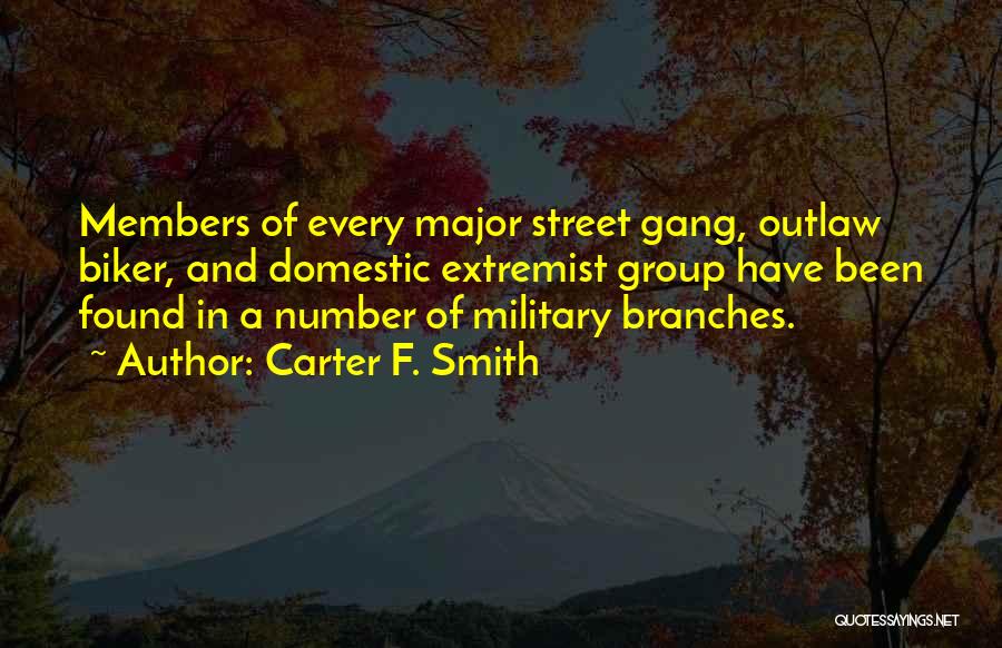 Carter F. Smith Quotes 337173