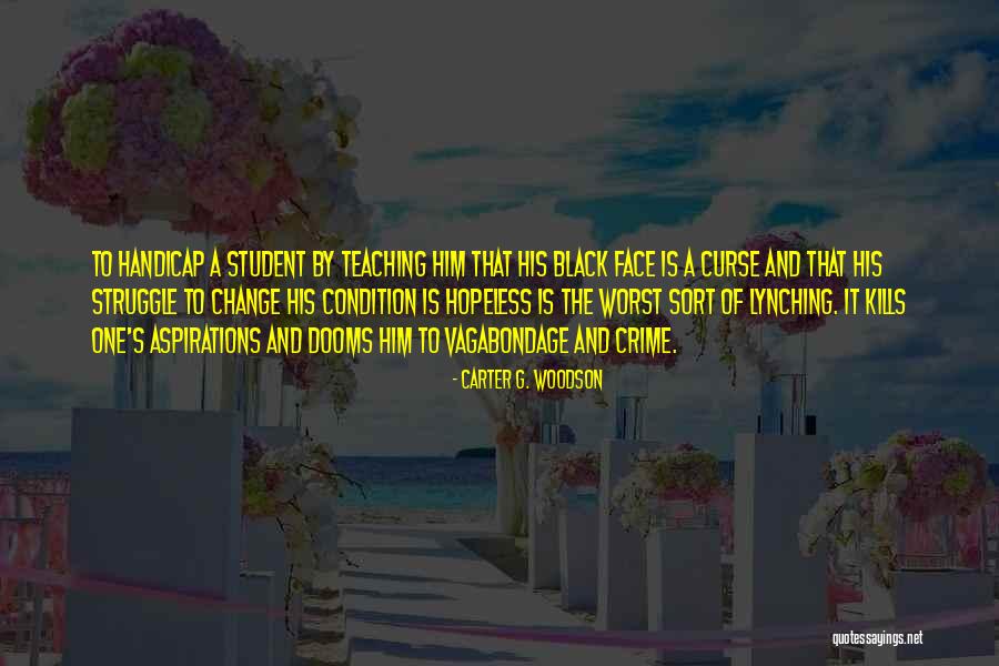 Carter G. Woodson Quotes 1252654 Carter G. Woodson Quotes 1252654