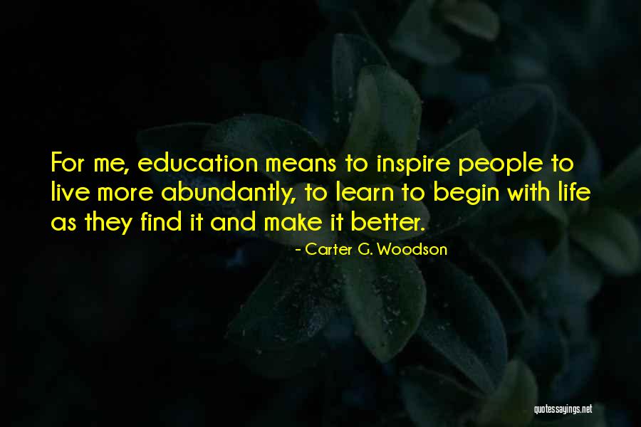 Carter G. Woodson Quotes 1579292