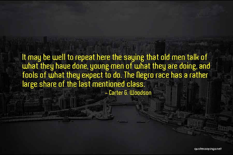 Carter G. Woodson Quotes 1784540 Carter G. Woodson Quotes 1784540