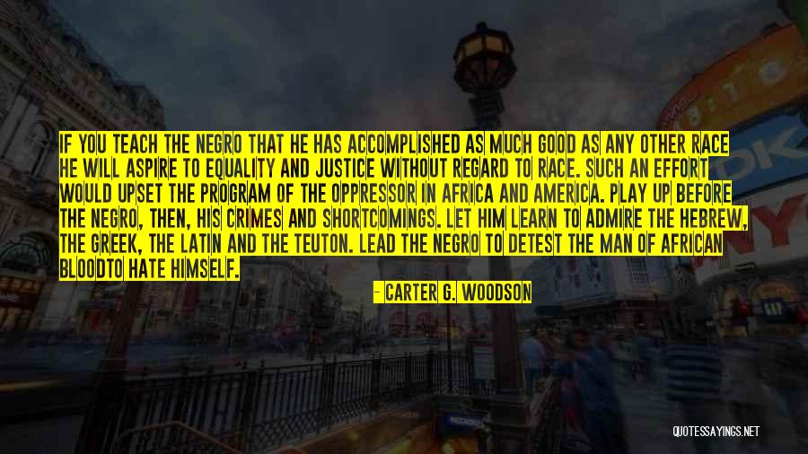 Carter G. Woodson Quotes 1815314