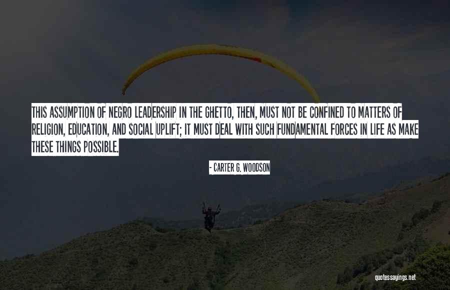 Carter G. Woodson Quotes 1889535 Carter G. Woodson Quotes 1889535