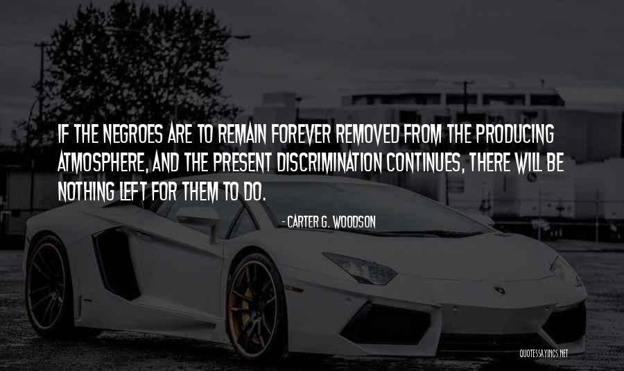 Carter G. Woodson Quotes 1983295 Carter G. Woodson Quotes 1983295