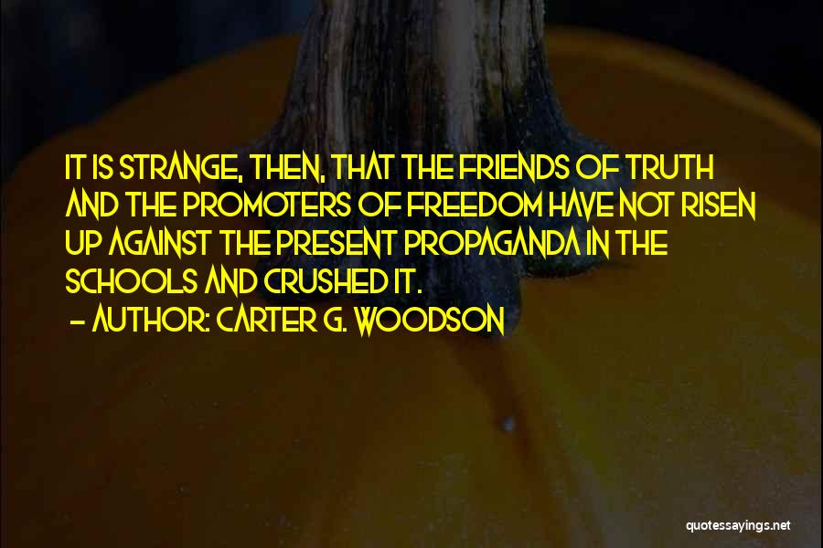 Carter G. Woodson Quotes 2053714