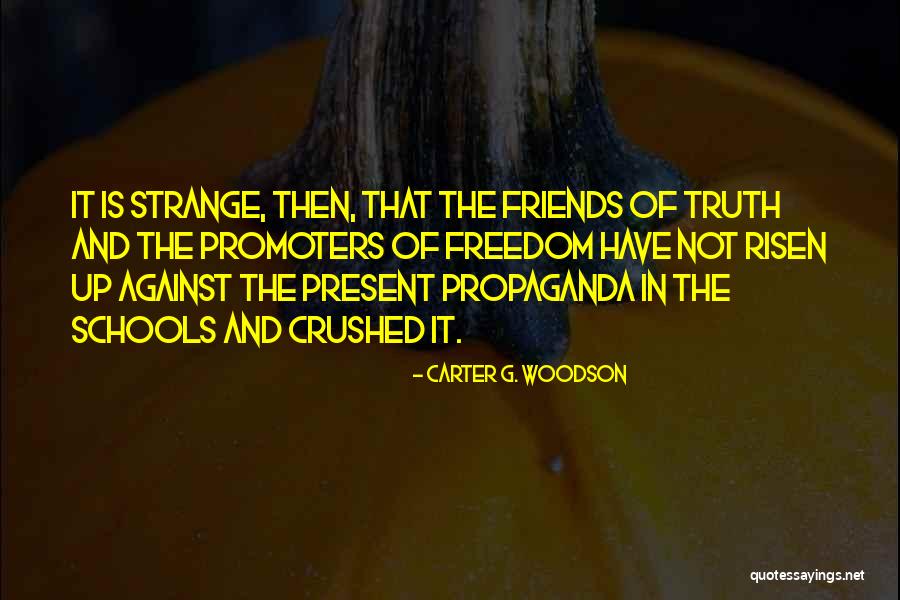 Carter G. Woodson Quotes 2053714