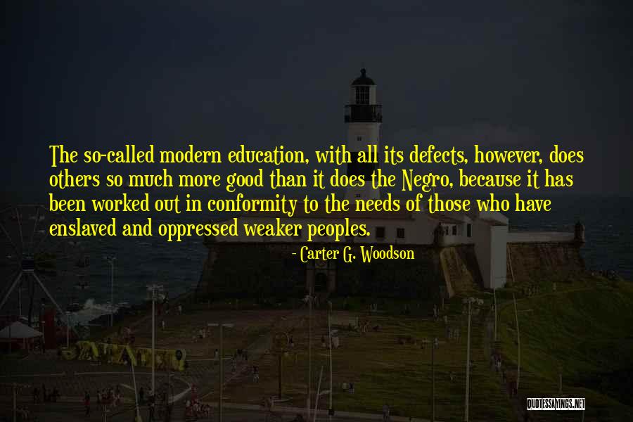 Carter G. Woodson Quotes 2127444 Carter G. Woodson Quotes 2127444