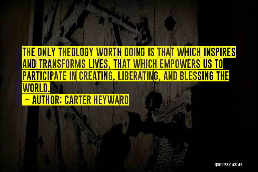 Carter Heyward Quotes 418734