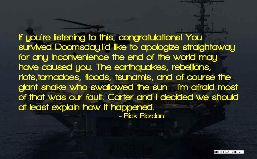 Carter Kane Quotes By Rick Riordan