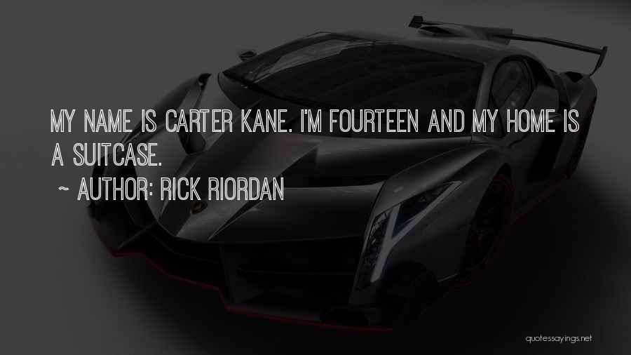 Carter Kane Quotes By Rick Riordan