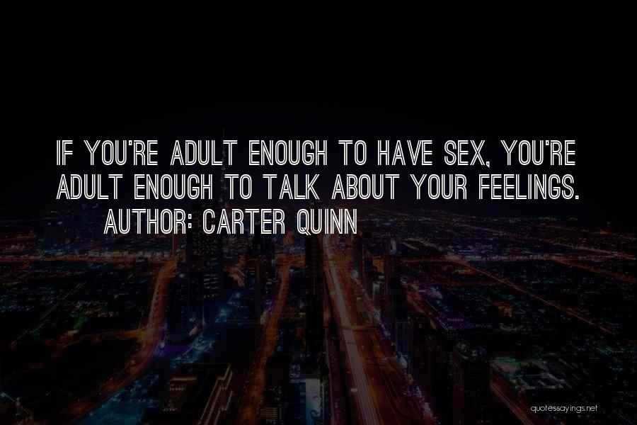 Carter Quinn Quotes 1485197