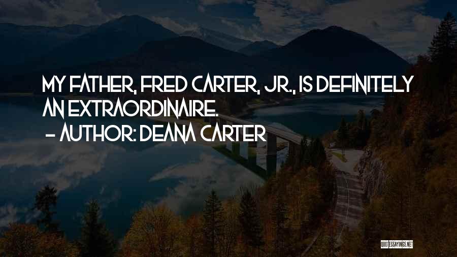 Carter Quotes By Deana Carter