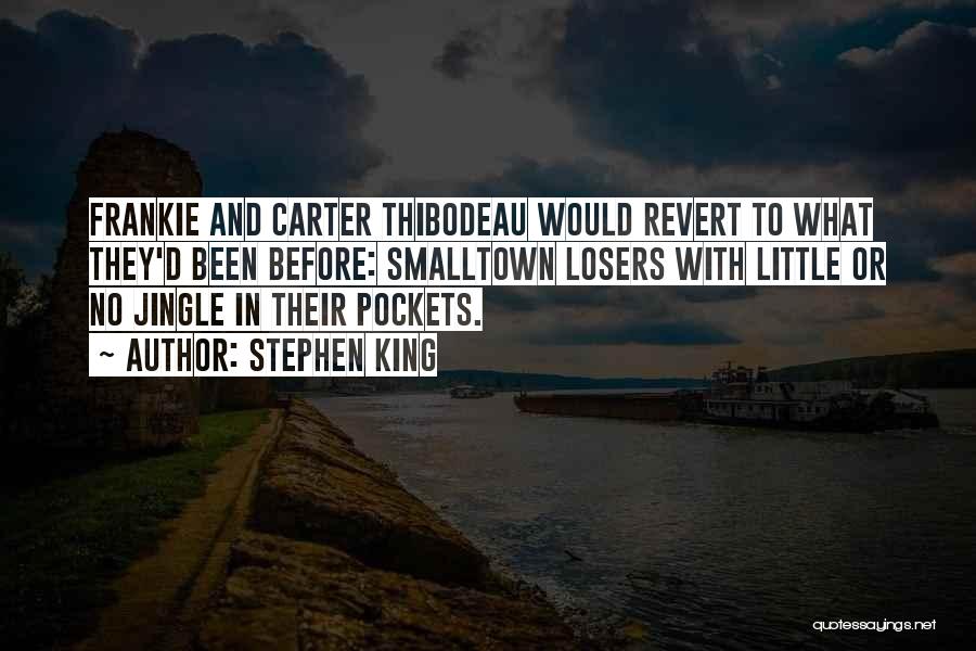 Carter Quotes By Stephen King