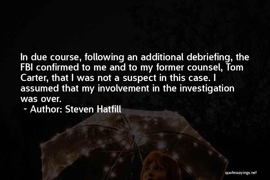 Carter Quotes By Steven Hatfill