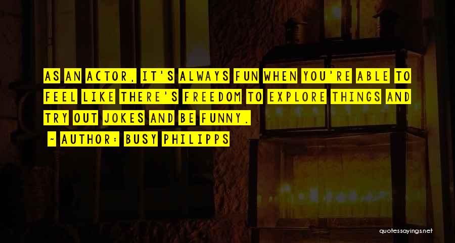 Carter Reynolds Quotes By Busy Philipps