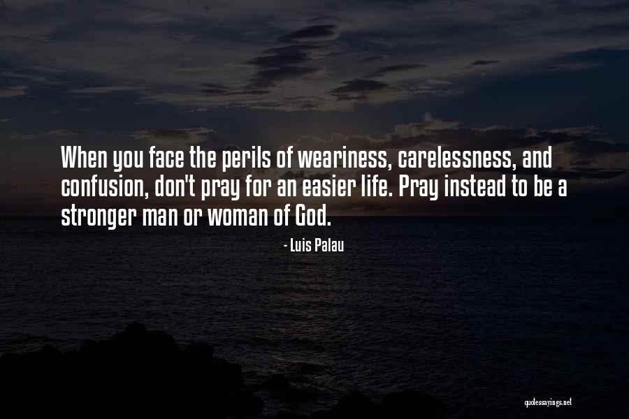 Carthenigens Quotes By Luis Palau Carthenigens Quotes By Luis Palau