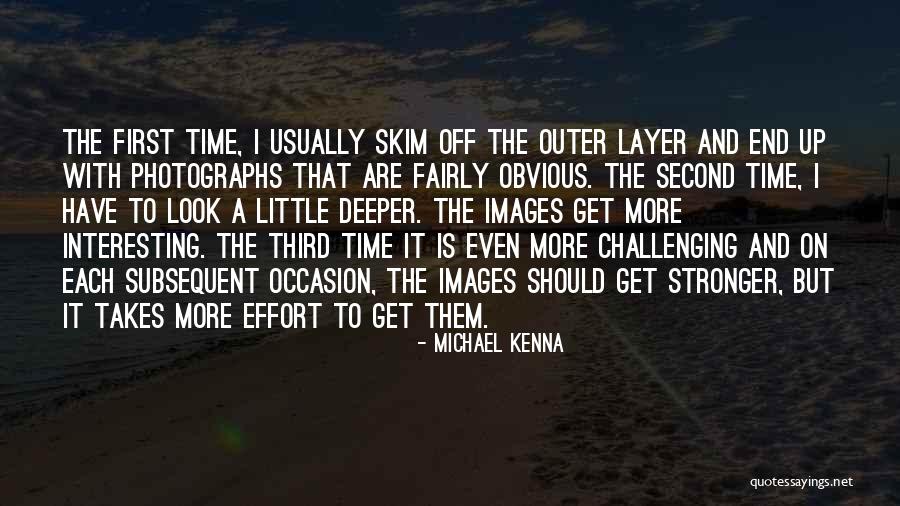 Carthian Merits Quotes By Michael Kenna Carthian Merits Quotes By Michael Kenna