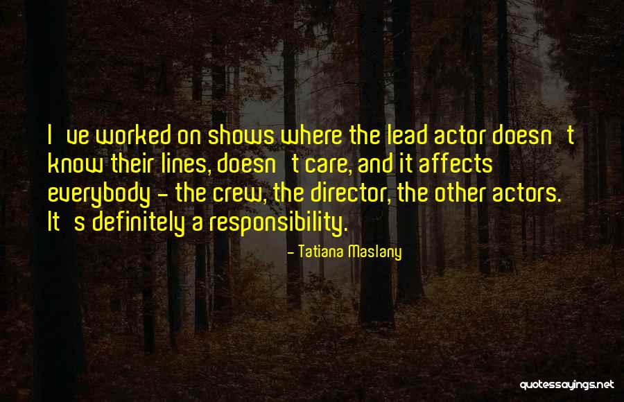 Carthian Merits Quotes By Tatiana Maslany Carthian Merits Quotes By Tatiana Maslany