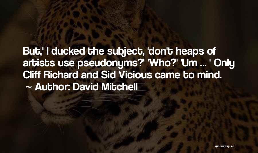 Carthy Smith Quotes By David Mitchell