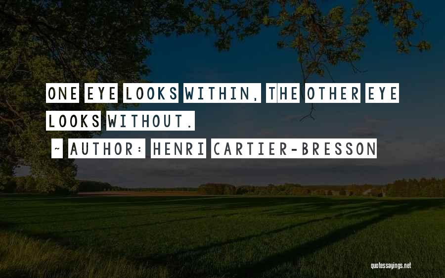 Cartier Quotes By Henri Cartier-Bresson
