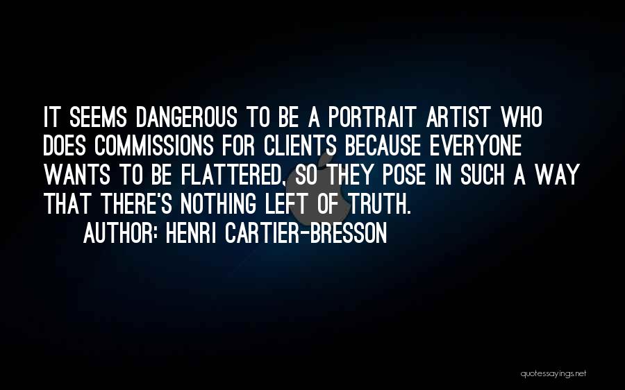 Cartier Quotes By Henri Cartier-Bresson