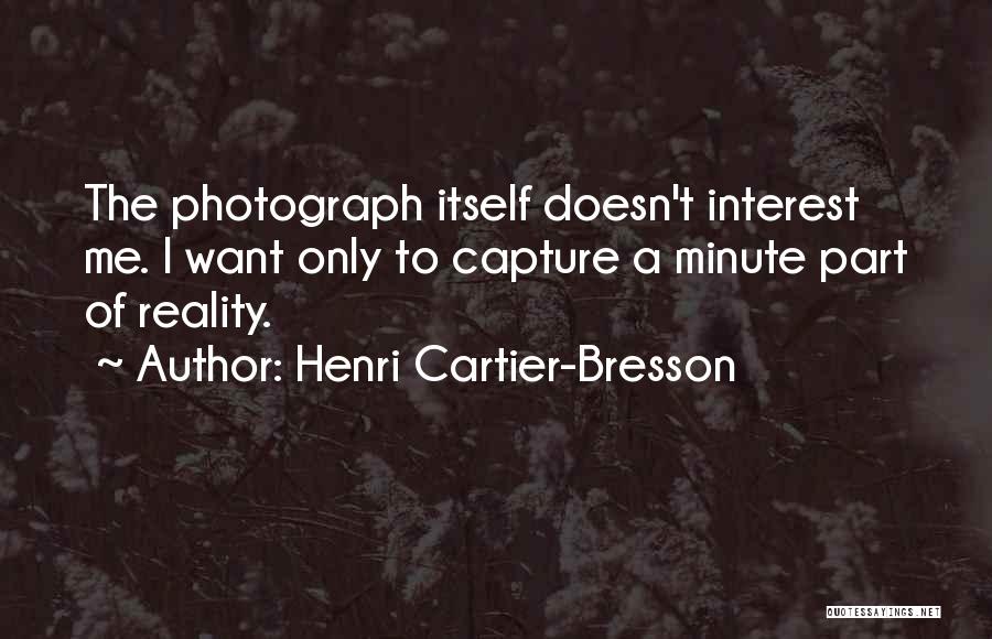 Cartier Quotes By Henri Cartier-Bresson