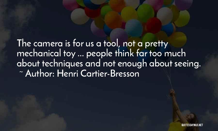 Cartier Quotes By Henri Cartier-Bresson