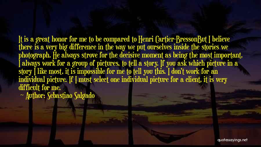 Cartier Quotes By Sebastiao Salgado
