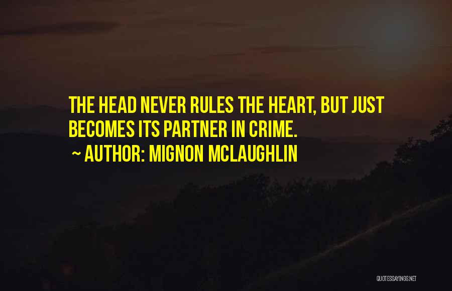 Cartierele Bacaului Quotes By Mignon McLaughlin