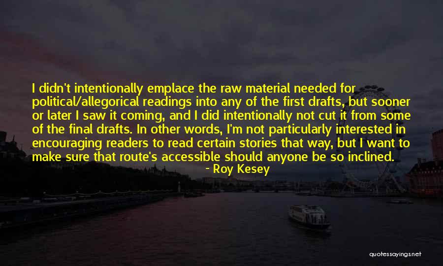 Cartierele Sectorului Quotes By Roy Kesey Cartierele Sectorului Quotes By Roy Kesey