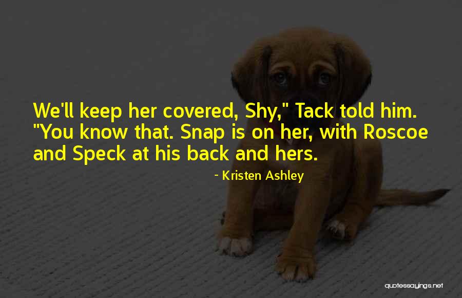 Cartilaginous Rings Quotes By Kristen Ashley Cartilaginous Rings Quotes By Kristen Ashley