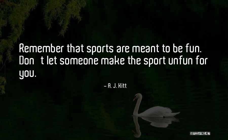 Cartmellor Quotes By A. J. Kitt Cartmellor Quotes By A. J. Kitt
