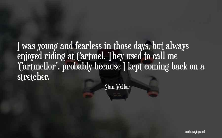 Cartmellor Quotes By Stan Mellor Cartmellor Quotes By Stan Mellor