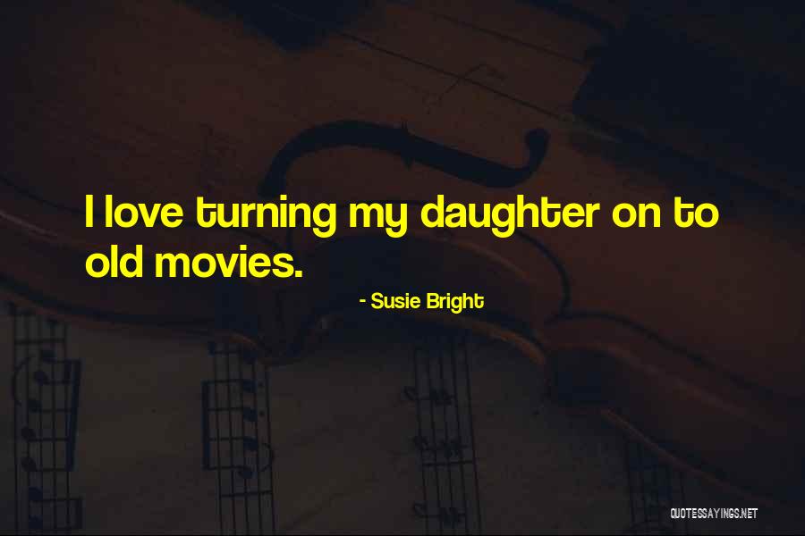 Cartoccio De Lomito Quotes By Susie Bright