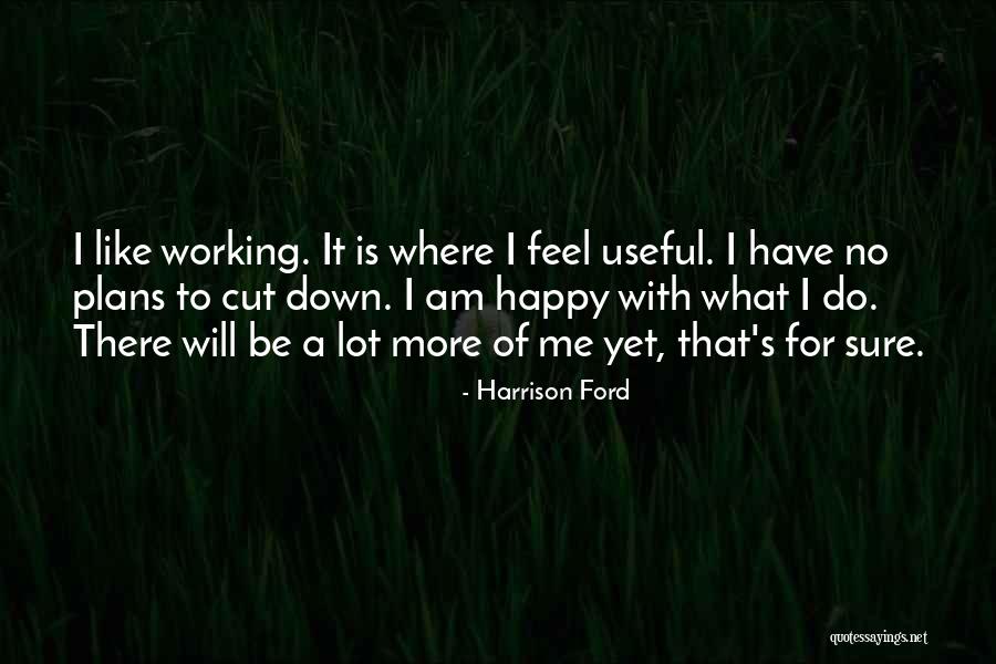 Cartographers Quotes By Harrison Ford Cartographers Quotes By Harrison Ford