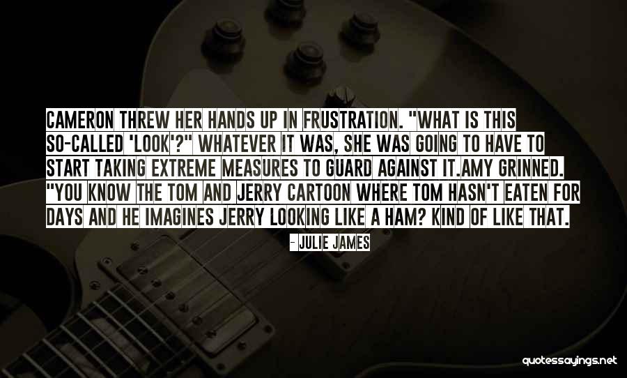 Cartoon Like Quotes By Julie James Cartoon Like Quotes By Julie James