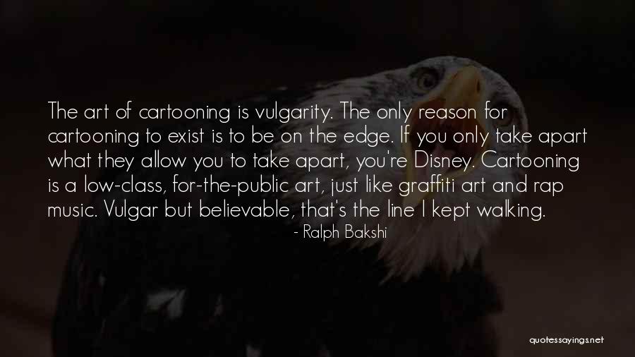 Cartooning Quotes By Ralph Bakshi Cartooning Quotes By Ralph Bakshi