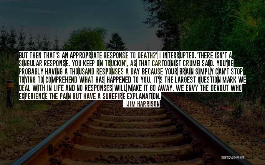Cartoonist Day Quotes By Jim Harrison Cartoonist Day Quotes By Jim Harrison