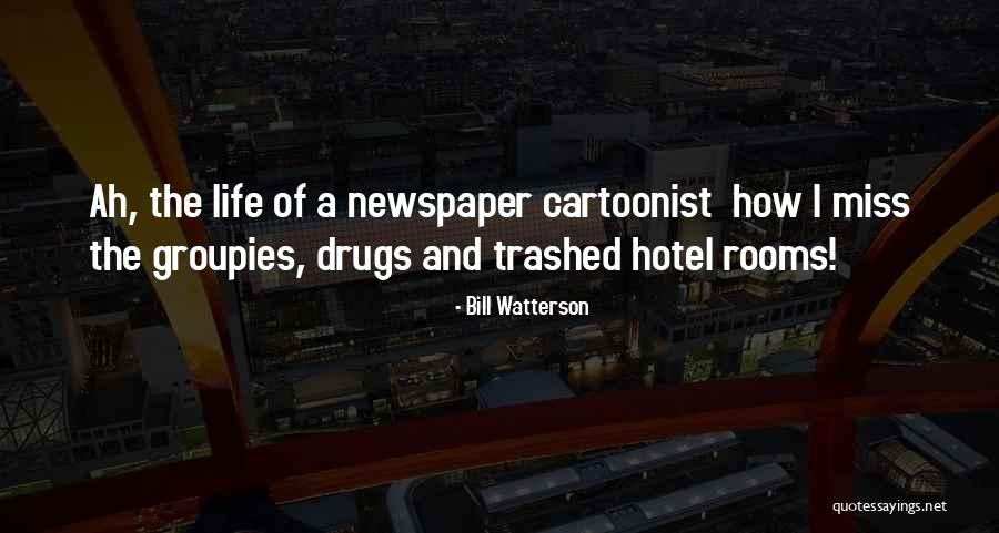 Cartoonist Quotes By Bill Watterson Cartoonist Quotes By Bill Watterson