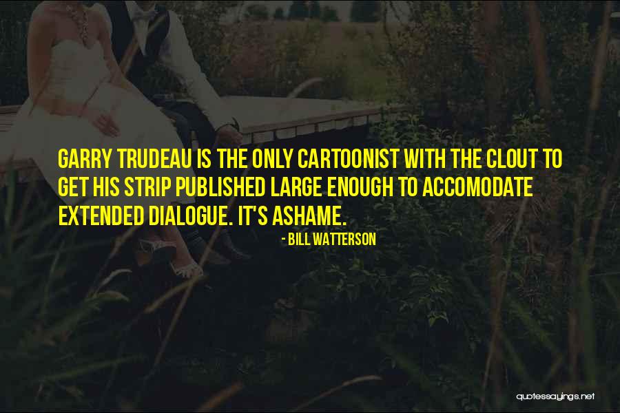 Cartoonist Quotes By Bill Watterson Cartoonist Quotes By Bill Watterson