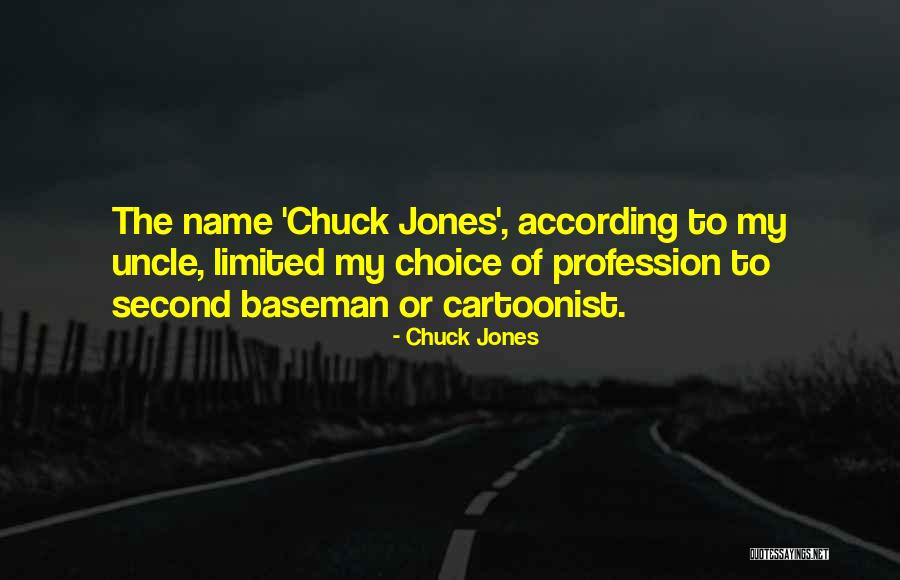 Cartoonist Quotes By Chuck Jones Cartoonist Quotes By Chuck Jones