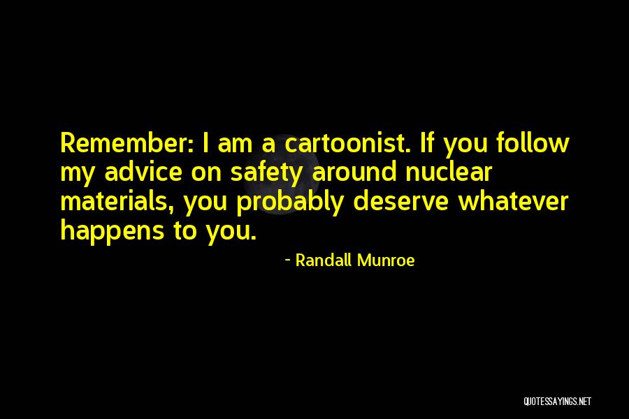 Cartoonist Quotes By Randall Munroe Cartoonist Quotes By Randall Munroe