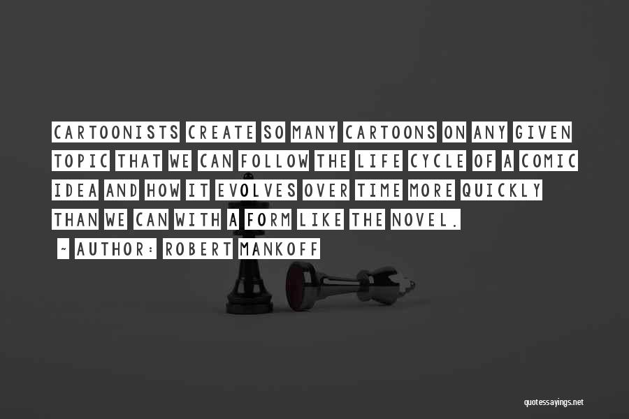 Cartoons And Life Quotes By Robert Mankoff