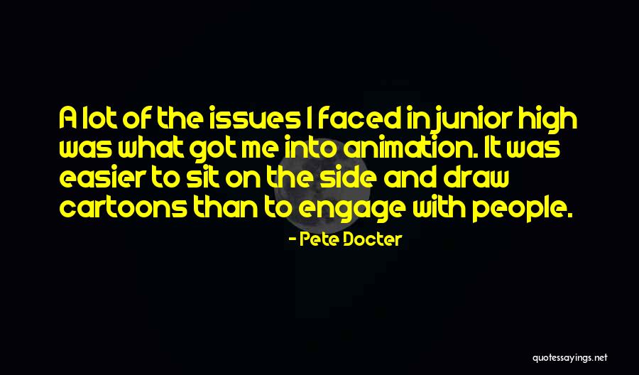 Cartoons Animation Quotes By Pete Docter