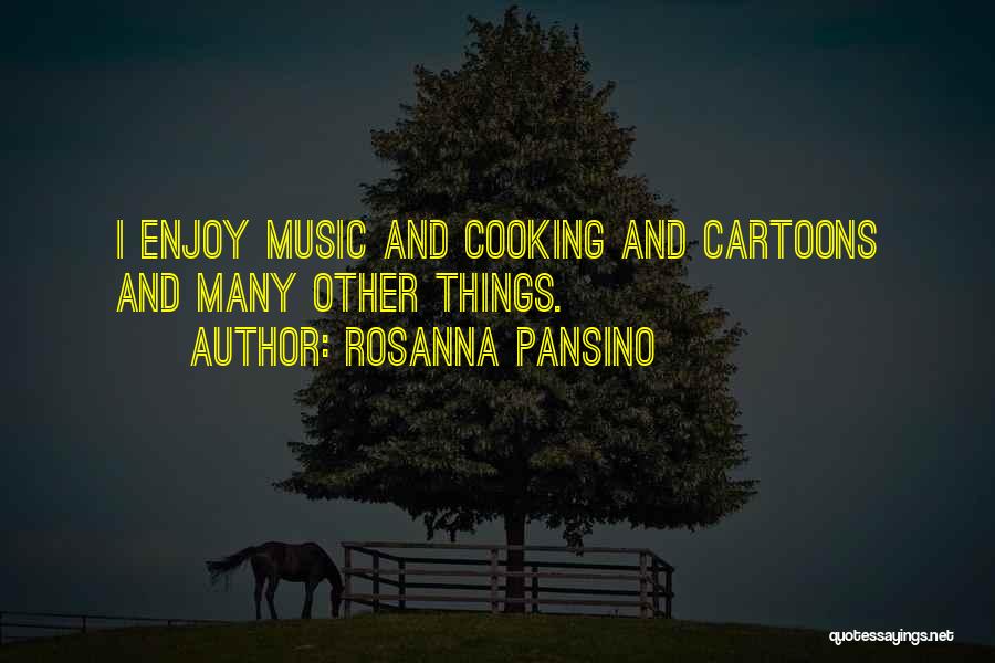 Cartoons Quotes By Rosanna Pansino