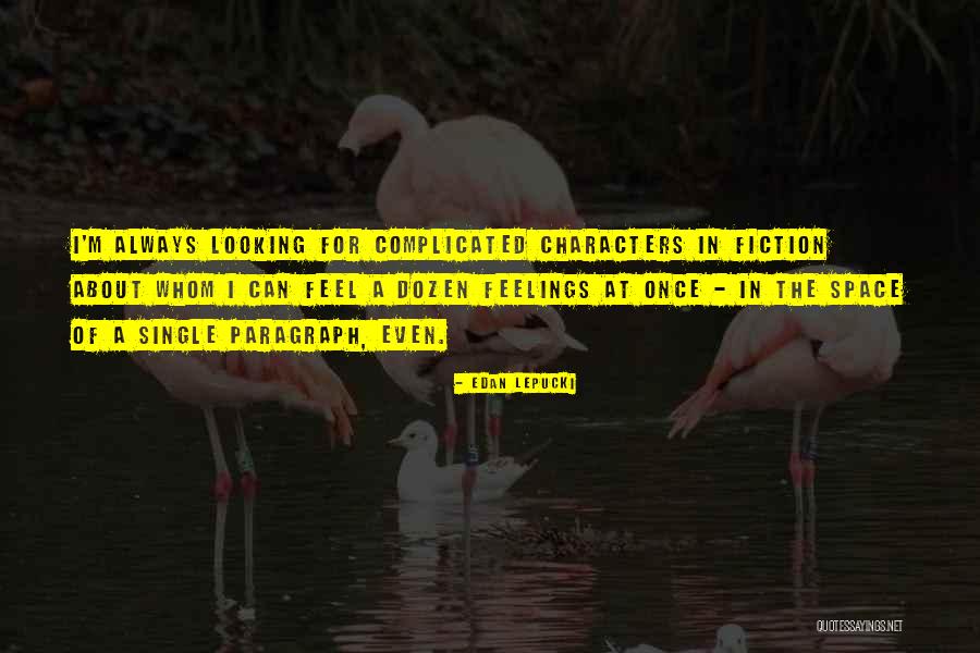 Cartrettes Home Quotes By Edan Lepucki Cartrettes Home Quotes By Edan Lepucki