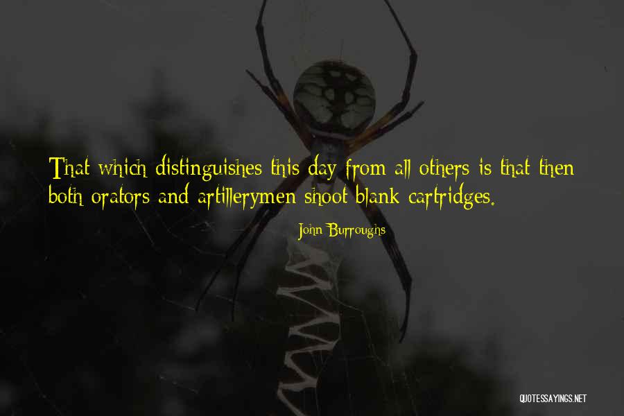 Cartridges Quotes By John Burroughs Cartridges Quotes By John Burroughs
